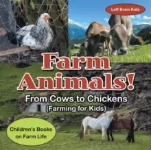 Image of Farm Animals! - From Cows to Chickens (Farming for Kids) - Children's Books on Farm Life