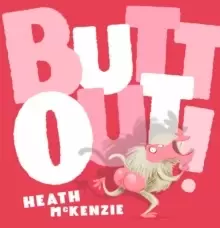 Image of Butt Out!
