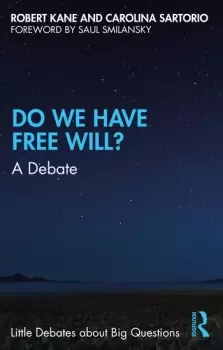 Image of Do We Have Free Will?A Debate