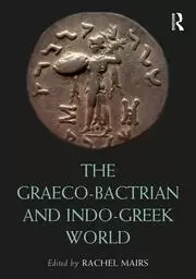 Image of The Graeco-Bactrian and Indo-Greek World