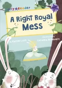 Image of A Right Royal Mess (Early Reader)