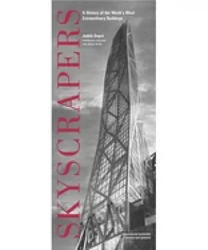 Image of skyscrapers a history of the worlds most extraordinary buildings