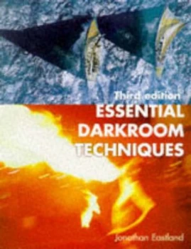 Image of Essential Darkroom Techniques by Jonathan Eastland Hardback