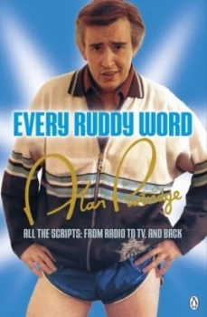 Image of Alan Partridge - Every Ruddy Word by Armando Ianucci Paperback