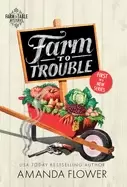 Image of farm to trouble an organic cozy mystery