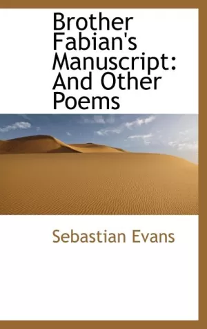 Image of Brother Fabians Manuscript And Other Poems by Sebastian Evans Hardback