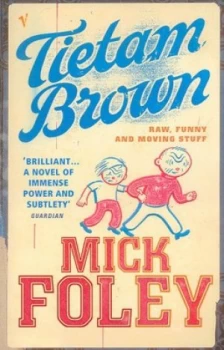 Image of Tietam Brown by Mick Foley Paperback