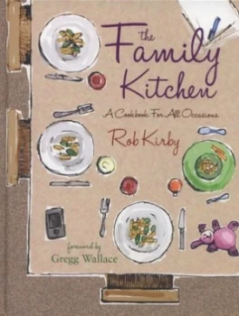 Image of The Family Kitchen by Rob Kirby Hardback