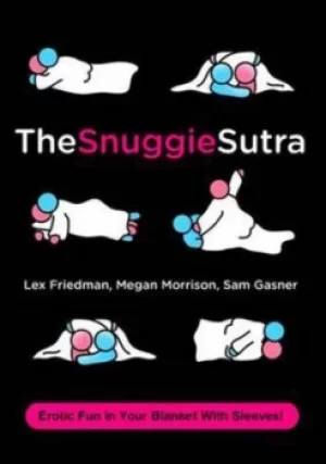 Image of The snuggie sutra by Lex Friedman