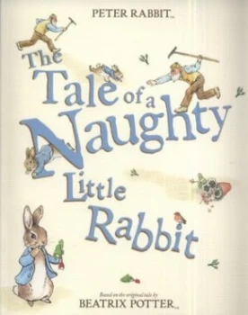Image of The Tale of a Naughty Little Rabbit by Beatrix Potter Book