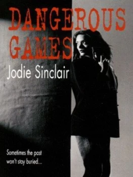 Image of Dangerous Games by Jodie Sinclair Paperback