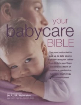 Image of Your Babycare Bible by Tony Waterston Hardback