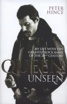 Image of Queen Unseen by Peter Hince Hardback