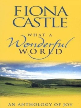 Image of What a Wonderful World by Fiona Castle Book