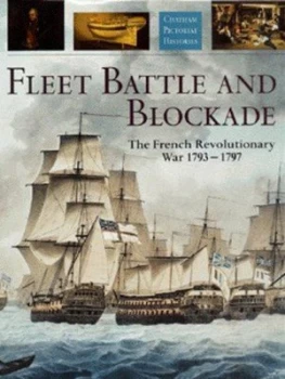 Image of Fleet Battle and Blockade by Robert Gardiner and National Maritime Museum Hardback