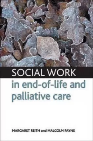 Image of Social work in end-of-life palliative care by Margaret Reith