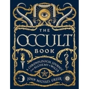 Image of The Occult Book : A Chronological Journey, from Alchemy to Wicca