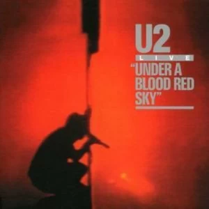 image of Under a Blood Red Sky by U2 CD Album