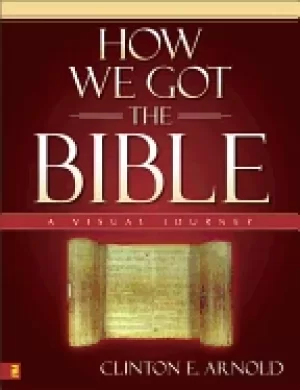 Image of how we got the bible a visual journey
