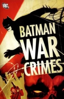 Image of War Crimes by Andersen Gabrych and Giuseppe Camuncoli and Bob Kane Paperback