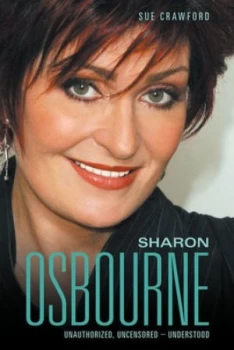 Image of Sharon Osbourne by Sue Crawford Paperback