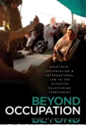 Image of beyond occupation apartheid colonialism and international law in the occup