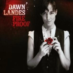 image of Fireproof by Dawn Landes CD Album