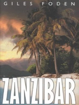 Image of Zanzibar by Giles Foden Hardback