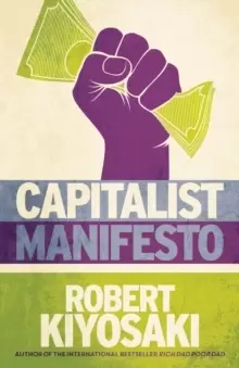 Image of Capitalist Manifesto : Money for Nothing - Gold, Silver and Bitcoin for Free
