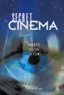 Image of secret cinema gnostic vision in film