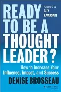 Image of ready to be a thought leader how to increase your influence impact and succ