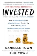 Image of invested how warren buffet and charlie munger taught me to master my mind m