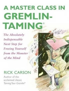 Image of A Master Class in Gremlin-Taming by Rick Carson Paperback