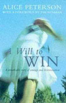 Image of A Will to Win by Alice Peterson Hardback