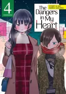 Image of The Dangers in My Heart Vol. 4