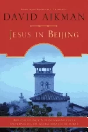 Image of jesus in beijing how christianity is transforming china and changing the gl