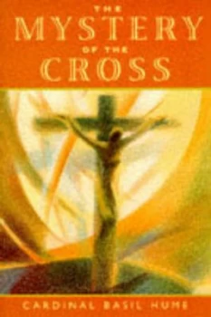 Image of The Mystery of the Cross by Basil Hume Paperback