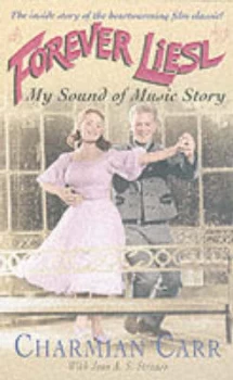 Image of Forever Liesl by Charmian Carr and Jean A. S Strauss Book