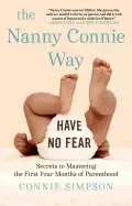 Image of nanny connie way secrets to mastering the first four months of parenthood