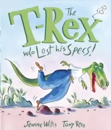 Image of The T-Rex Who Lost His Specs!