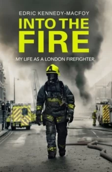 Image of Into the fire by Edric Kennedy-Macfoy