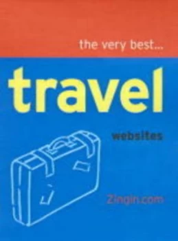 Image of The Very Best Travel Websites by Zingin Book