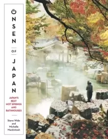 Image of Onsen of Japan : Japans Best Hot Springs and Bathhouses