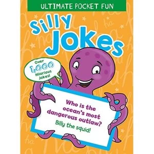 Image of Ultimate Pocket Fun: Silly Jokes Paperback / softback 2019