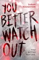 Image of You Better Watch Out