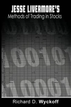 Image of Jesse Livermores Methods of Trading in Stocks by Richard D Wyckoff Paperback
