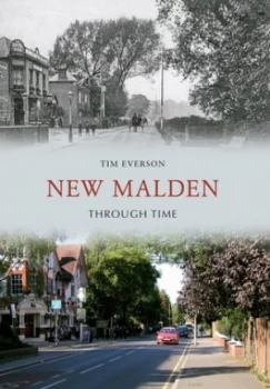 Image of New Malden through time by Tim Everson