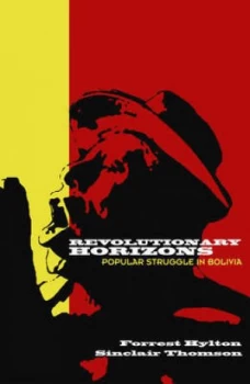 Image of Revolutionary Horizons by Forrest Hylton Paperback