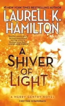 Image of A Shiver of Light by Laurell K. Hamilton