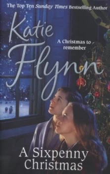 Image of A Sixpenny Christmas by Katie Flynn Hardback